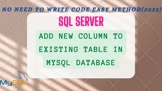 Add new column in existing table in mysql database || Easy technique (2022)