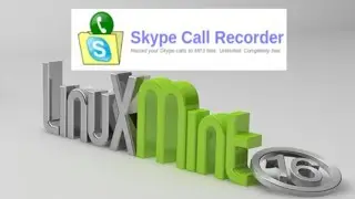 Skype Call Recorder : Automatically Record Skype Conversation In Linux Mint ( Ubuntu)