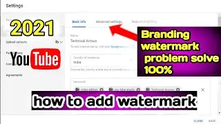 watermark in youtube video 2020/ branding option not showing