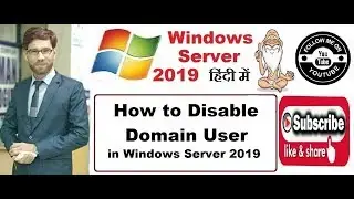 How to Disable Domain User in Windows Server 2019, Video No. 16