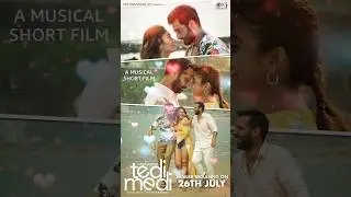 "Tedi Medi"- Musical Short Film | Neil Bhoopalam, Aadil Khan, Sana Khan | Priyanka Banerjee
