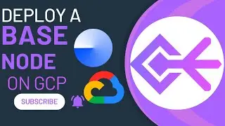 How To Deploy A Base Node on GCP