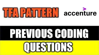 Accenture TFA and Previous TFA Coding questions