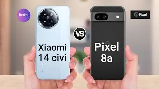 Xiaomi 14 civi vs Google pixel 8a