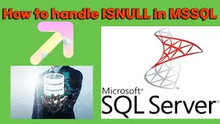 How to handle ISNULL function in SQL || ISNULL Function in SQL || SQL ISNULL 