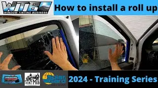 How to install a roll up | How To Tint | 2024 Training Series