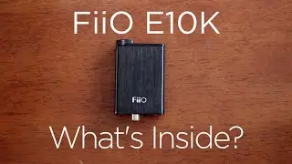 10 Minute Teardowns: What's Inside the FiiO E10K Olympus Headphone Amp & DAC?