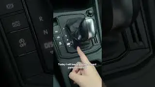 The correct parking procedure for an automatic car！