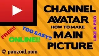 How To Make A Youtube Channel Avatar / Main Picture
