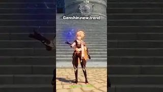 Genshin new trend 
