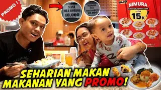 SEHARIAN MAKAN MAKANAN SERBA YANG PROMO!😍