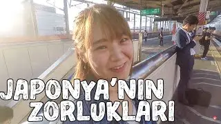 Japonya’da Yaşamanın Zorlukları | Bir Türk Olarak ÇEKTİĞİM Sıkıntılar
