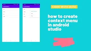 how to create context menu in android studio|