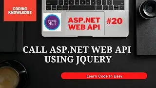 Consume ASP.NET Web API Using jQuery | Coding Knowledge | Resolve The Errors While Consume Web API