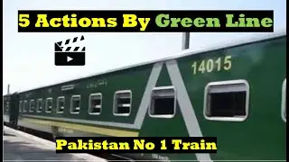 New Green Line Train | 5 Actions by 6 DN | Rawalpindi to Karachi | Pakistan Railways | Best Train