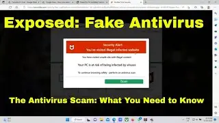 "Exposed: The Truth About Fake Antivirus Alerts"