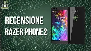 TechMaki: Video Recensione Razer Phone 2
