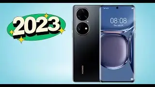 Huawei 2023 New Phone Highlights