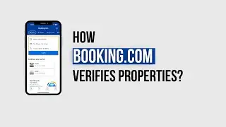 How Booking.com Verifies New Property Listings: What You Need to Know