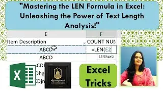 Mastering the LEN Formula in Excel: Unleashing the Power of Text Length Analysis 