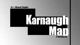 Visual Studio C# | Karnaugh Map 2 Variables Calculator