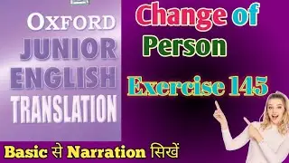 Oxford junior English translation exercise 145/narration/direct and indirect speech