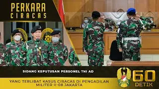 Sidang Keputusan Personel TNI AD yang Terlibat Kasus Ciracas di Pengadilan Militer II-08 Jakarta⁣