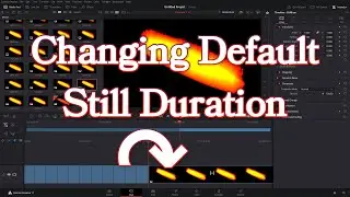 Changing Default Still Duration in DaVinci Resolve