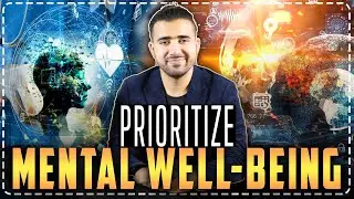Prioritize Mental Well Being  | Samad Abbas