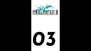 Final Fantasy III Pixel Eps 03