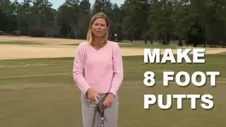 Best Way To Make 8 Foot Putts