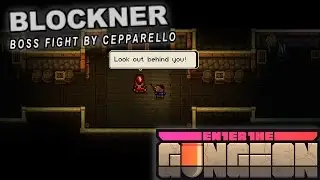 Enter The Gungeon - Blockner Boss Fight