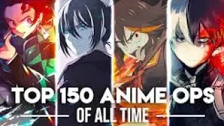 My TOP 150 OP of All Time