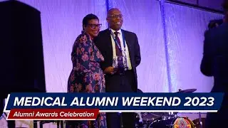 Medical Alumni Weekend 2023: Alumni Awards Celebration Highlights