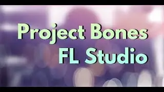 How to Use Projects Bones in FL Studio 20 [Copy and Paste Between Projects]
