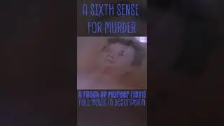 A Sixth Sense for Murder | A Touch of Murder (1991) | 