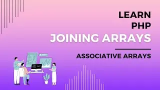 PHP Joining Arrays with Union Operator, How to Join Arrays Using the Union Operator, PHP Join Arrays