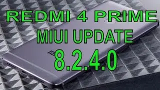 MIUI 8.2.4.0 Новое обновление!