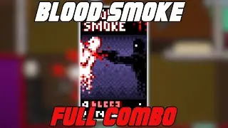 Blood Smoke Full Combo | Hotline Miami 2: Wrong Number (Level Editor)