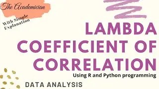 [DAXX] Lambda coefficient of correlation using R and Python programming.