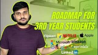 Roadmap For 3rd Year Students 🚀 | GSoC Applications | Internship at @amazon @Microsoft and Startups