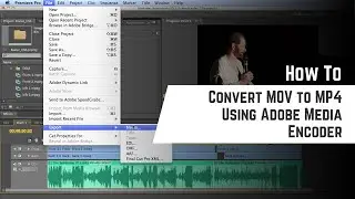 Converting MOV to MP4 Using Adobe Media Encoder – Short Guide