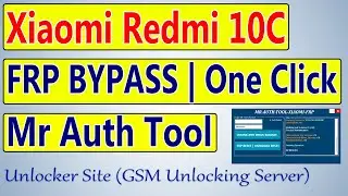 Xiaomi Redmi 10C FRP Bypass | Mr Auth Tool | All Xiaomi FRP Support