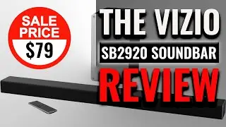 Vizio SB2920-C6 Soundbar Review | Best Soundbar under $100?