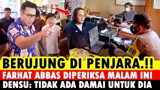 Berujung Di Penjara ! Densu Akhirnya Lapor Farhat Abbas, Denny: Tdk ada Damai, Teh Novi dan mas Agus