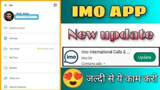 IMO new update 2023 | New features on IMO | IMO new setting new video 2023