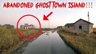 EXPLORING ABANDONED GHOST TOWN ISLAND! CREEPY HAUNTED ? | MOE SARGI