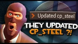 They Updated Steel ? (TF2 Summer 2023)
