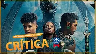PANTERA NEGRA: WAKANDA PARA SEMPRE É O MELHOR FILME DA FASE 4 DA MARVEL? | CRÍTICA SEM SPOILERS