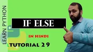 #29 Python Tutorial | If else statement in python (HINDI)